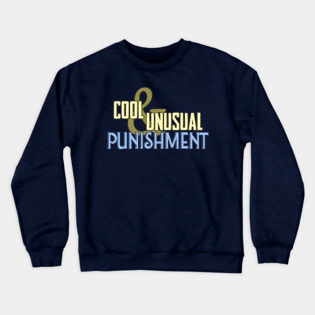 C&UP Logo Crewneck Sweatshirt by Cool & Unusual Punishment